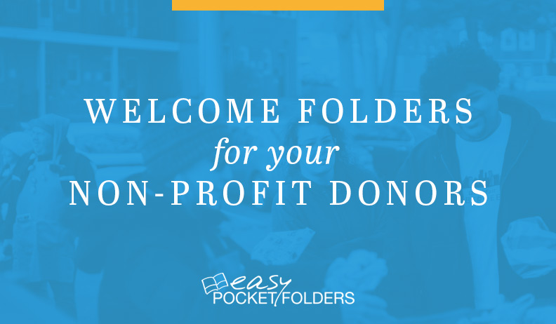 Welcome folders for your non-profit donors