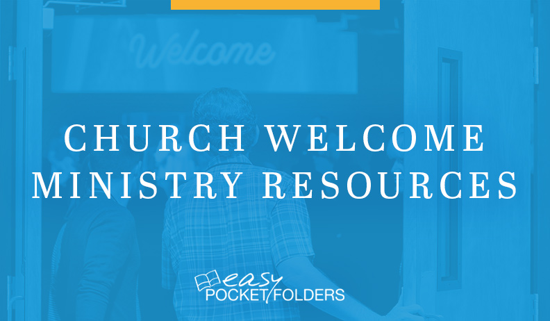 Church Welcome Ministry Resources, Tips, and Ideas