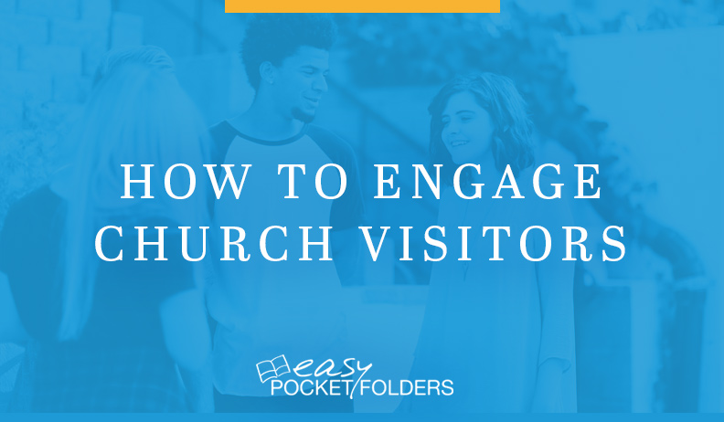 Hwo to engage church visitors with welcome packets